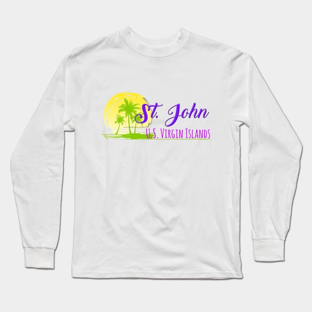 Life's a Beach: St. John, U.S. Virgin Islands Long Sleeve T-Shirt by Naves